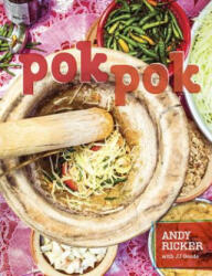 Pok Pok - Andy Ricker (ISBN: 9781607742883)