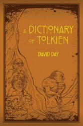 A Dictionary of Tolkien (ISBN: 9781607109068)