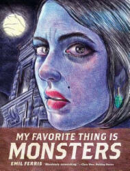 My Favorite Thing Is Monsters (ISBN: 9781606999592)