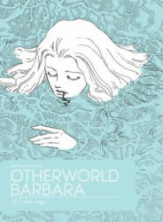 Otherworld Barbara - Moto Hagio (ISBN: 9781606999431)