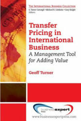 Transfer Pricing in International Business - Turner (ISBN: 9781606493489)