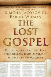 Lost Gospel - Simcha Jacobovichi (ISBN: 9781605988870)