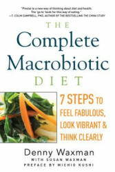 Complete Macrobiotic Diet - Denny Waxman, Michio Kushi (ISBN: 9781605986661)