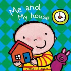Me and My House - Liesbet Slegers (ISBN: 9781605372501)