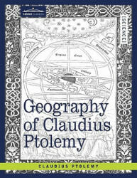 Geography of Claudius Ptolemy - Claudius Ptolemy, Joseph Fischer, Edward Luther Stevenson (ISBN: 9781605204383)