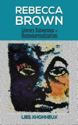 Rebecca Brown - Lies Xhonneux (ISBN: 9781604978735)