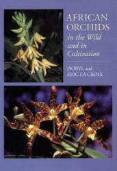 African Orchids in the Wild and in Cultivation (ISBN: 9781604691214)