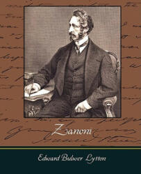 Edward Bulwer Lytton - Zanoni - Edward Bulwer Lytton (ISBN: 9781604247961)