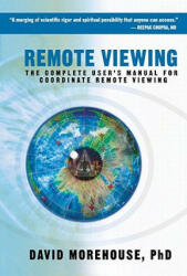 Remote Viewing - David Morehouse (ISBN: 9781604074369)