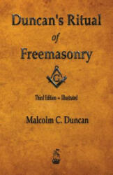 Duncan's Ritual of Freemasonry - Illustrated (ISBN: 9781603867092)