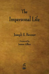 Impersonal Life - Joseph S Benner (ISBN: 9781603866712)