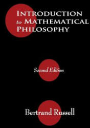 Introduction to Mathematical Philosophy - Russell, Bertrand, III (ISBN: 9781603866484)