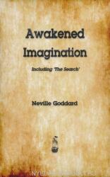Awakened Imagination (ISBN: 9781603865036)