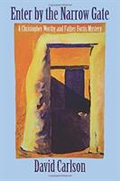 Enter by the Narrow Gate (ISBN: 9781603813914)