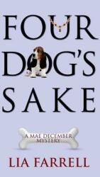 Four Dog's Sake (ISBN: 9781603812467)