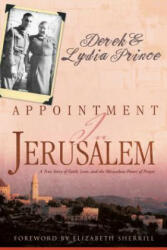 Appointment in Jerusalem - Derek Prince, Lydia Prince, Elizabeth Sherrill (ISBN: 9781603745741)