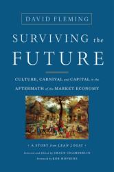 Surviving the Future (ISBN: 9781603586467)