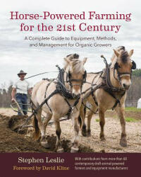Horse-Powered Farming for the 21st Century - Stephen Leslie (ISBN: 9781603586139)