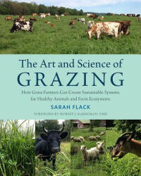 Art and Science of Grazing - Sarah Flack (ISBN: 9781603586115)