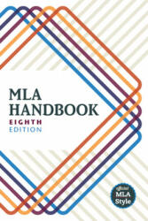 MLA Handbook - Modern Language Association (ISBN: 9781603292627)