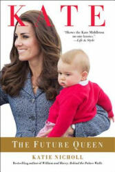 Kate: The Future Queen (ISBN: 9781602862609)