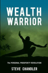 Wealth Warrior - Steve Chandler (ISBN: 9781600250408)