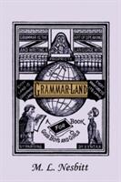 Grammar-Land (ISBN: 9781599153322)