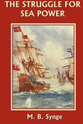 The Struggle for Sea Power (ISBN: 9781599150161)