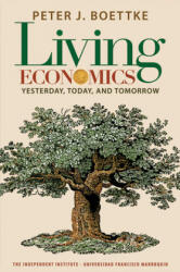 Living Economics - Peter J. Boettke (ISBN: 9781598130751)