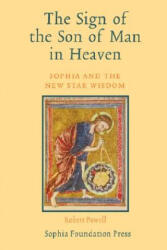 Sign of the Son of Man in Heaven - Robert Powell (ISBN: 9781597311595)