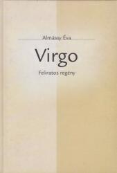 Almássy Éva - Virgo - Feliratos regény - Antikvár (2000)