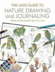 Laws Guide to Nature Drawing and Journaling - John Muir Laws (ISBN: 9781597143158)