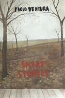 Paolo Ventura: Short Stories (ISBN: 9781597113724)