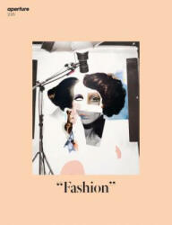 Fashion": Aperture 216 - Michael Famighetti (ISBN: 9781597112826)