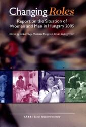 Changing Roles - Report on the Situation of Women and Men in (2006)