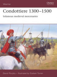Condottiere 1300-1500 - David Murphy (2007)