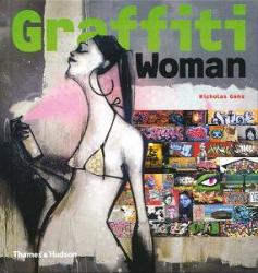 Graffiti Woman - Nicholas Ganz (2007)