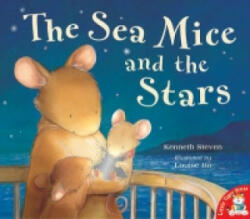 Sea Mice and the Stars - Keneth Steven (2007)