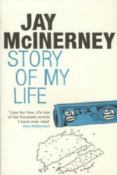 Story of My Life - Jay McInerney (2006)