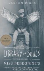 Library of Souls - Ransom Riggs (ISBN: 9781594749315)
