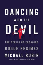Dancing with the Devil - Michael Rubin (ISBN: 9781594037979)