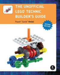 Unofficial Lego Technic Builder's Guide, 2e - Pawel 'sariel' Kmiec (ISBN: 9781593277604)