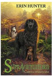 Supravietuitorii Caderea Intunericului Cartea a III-a - Erin Hunter (ISBN: 9786068578859)