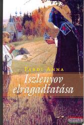 Iszlenyov elragadtatása (ISBN: 9789636628383)