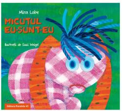 Micutul Eu-Sunt-Eu - Mira Lobe (ISBN: 9789734722983)