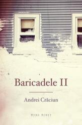 Baricadele II (ISBN: 9786067630602)