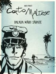 Corto Maltese 1. Balada marii sarate - Hugo Pratt (ISBN: 9786068544205)