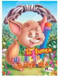 In lumea culorilor - Vulpita mea (2016)