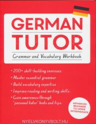 German Tutor: Grammar and Vocabulary Workbook (Learn German with Teach Yourself) - Edith Kreuter, Jonas Langner (ISBN: 9781473609785)
