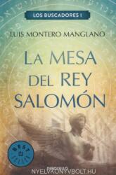 La mesa del rey Salomón / The table of King Solomon. . 1 - Luis Montero Manglano (ISBN: 9788466329545)